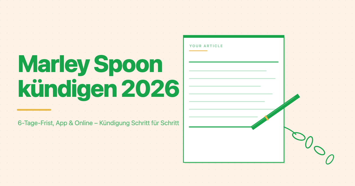 Marley Spoon kündigen 2026: Frist, Schritte & was danach mit deinem Konto passiert