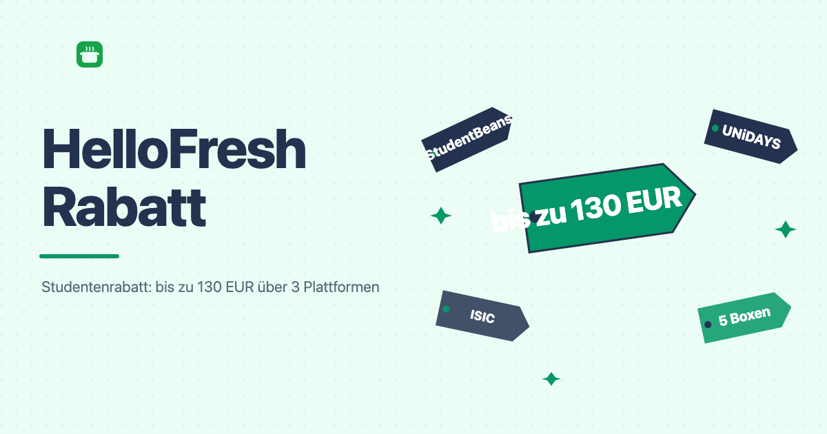 HelloFresh Studentenrabatt: So sparst du als Student bis zu 130 Euro
